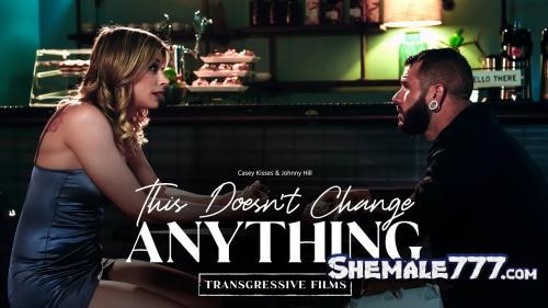 Transfixed, AdultTime: Casey Kisses, Johnny Hill - This Doesn't Change Anything (FullHD 1080p)