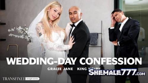 AdultTime, Transfixed: Gracie Jane, King Noire - Wedding-Day Confession (HD 720p)